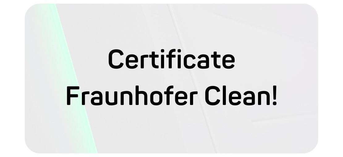 Certificate Fraunhofer Clean!